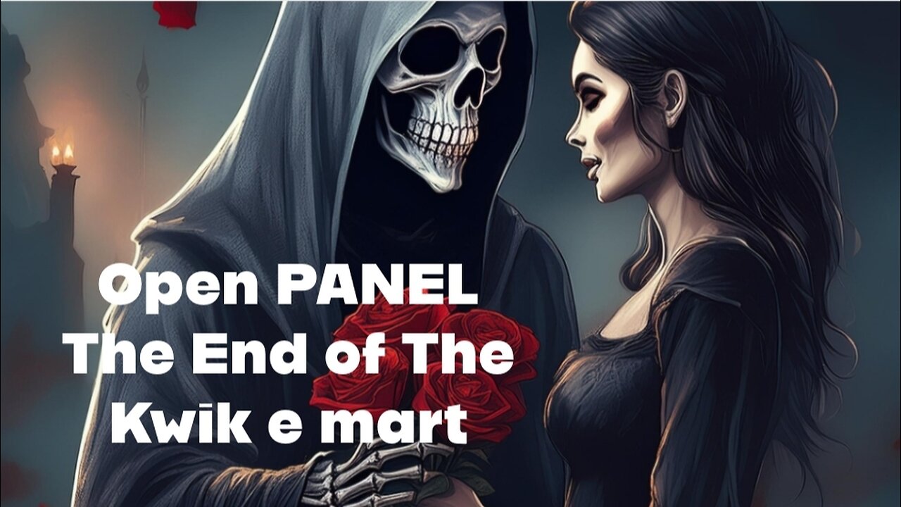 OPEN PANEL and Kwik e mart rejects snipe