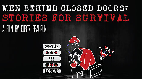 Men Behind Closed Doors: Stories For Survival