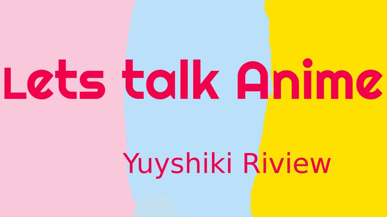 My first anime review:Yuyushiki anime review