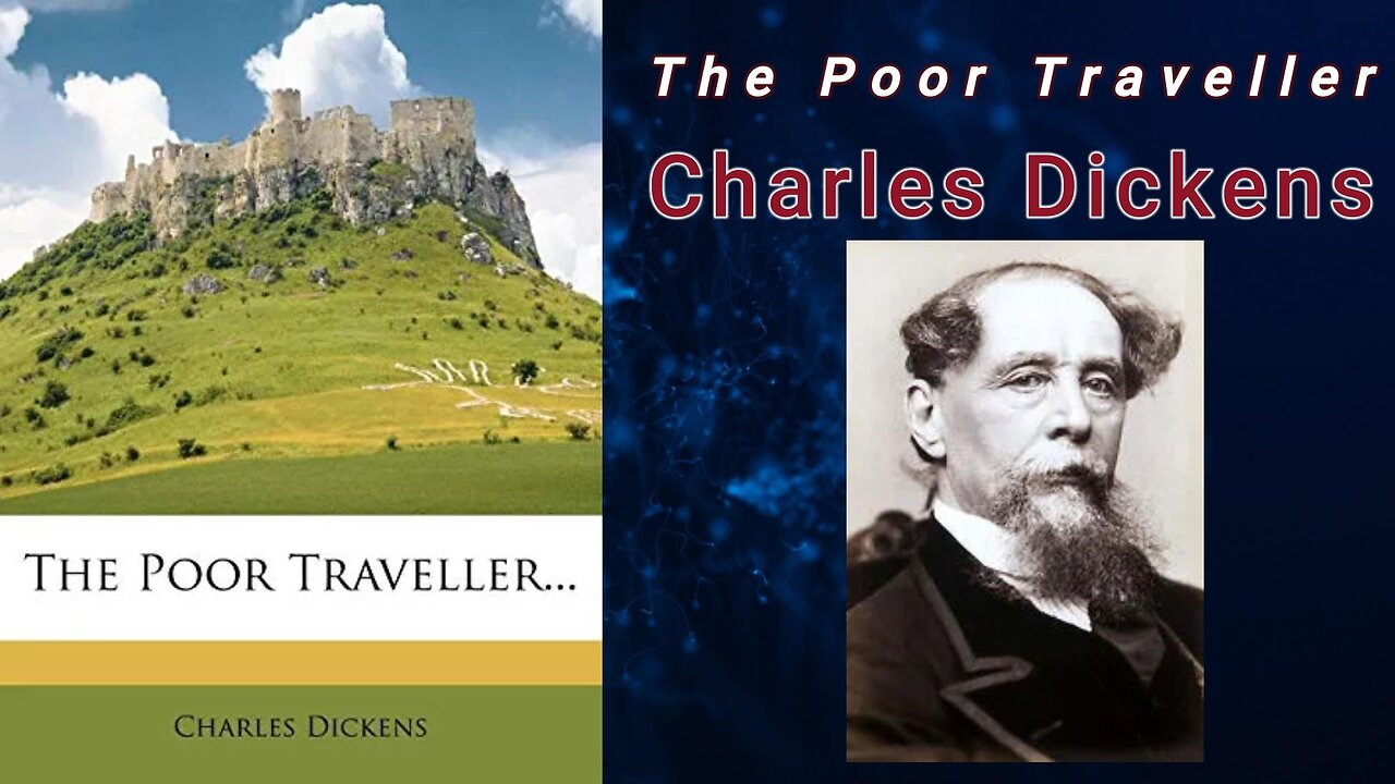 The Poor Traveller - Charles Dickens (Audiobook)