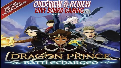 The Dragon Prince: Battlecharged Overview & Review