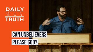 Can Unbelievers Please God?