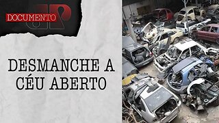 Conheça o mercado clandestino de peças de carros roubados em SP | DOCUMENTO JP