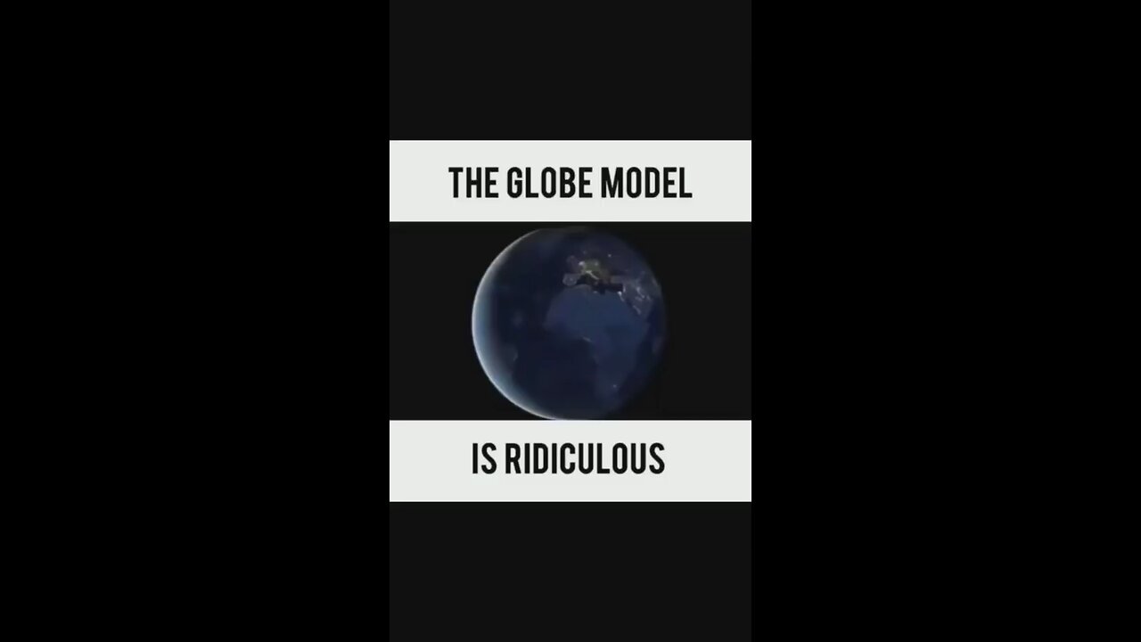 The Globe Model is ridiculous 🌏