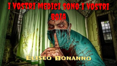 L'INGANNO DELLA MEDICINA LO SANNO ANCHE I MEDICI, SOLO I PAZIENTI NON LO CONOSCONO