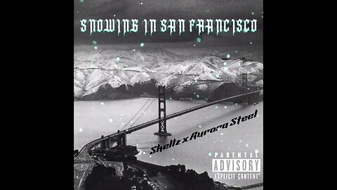 Aurora Steel - "CITY OF THE FOG" Ft MUGZ (Produced By Skellz)