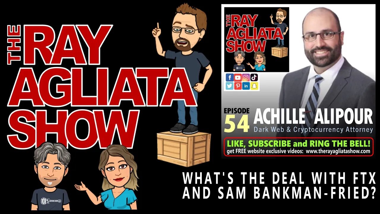 The Ray Agliata Show - Episode 54 - Achilles Alipour - What's The Deal With FTX & Sam Bankman-Fried