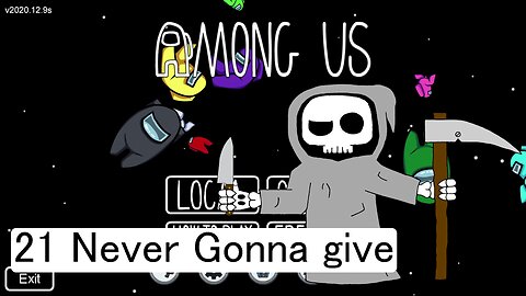 Never Gonna give - Among Us E21