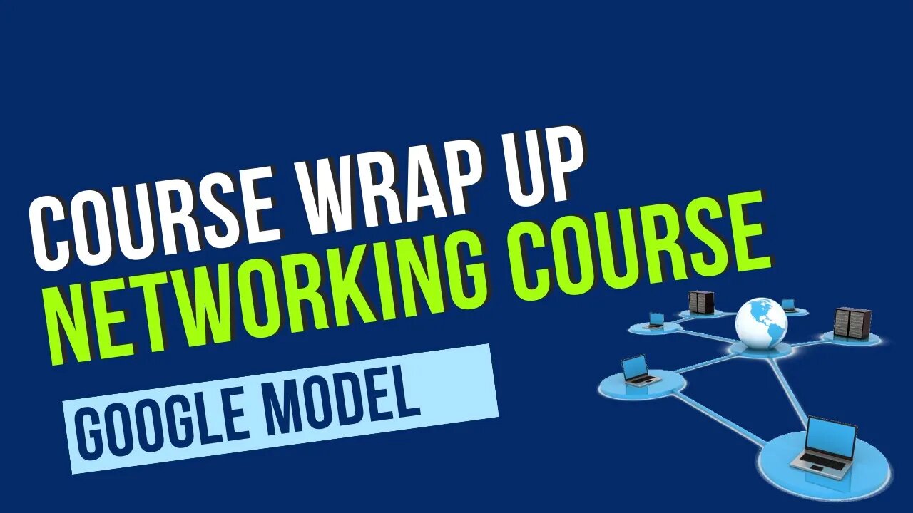 Course Wrap Up Networking Course Part 79