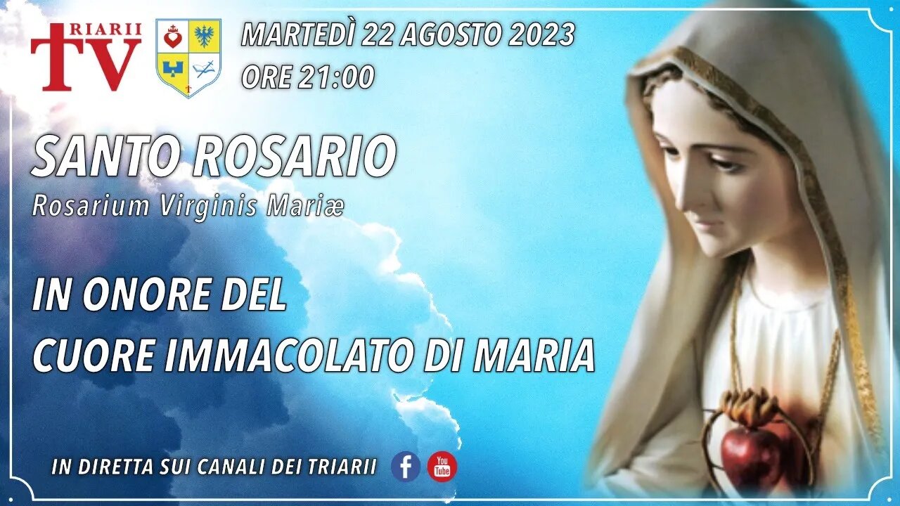 SANTO ROSARIO IN ONORE DEL CUORE IMMACOLATO DI MARIA