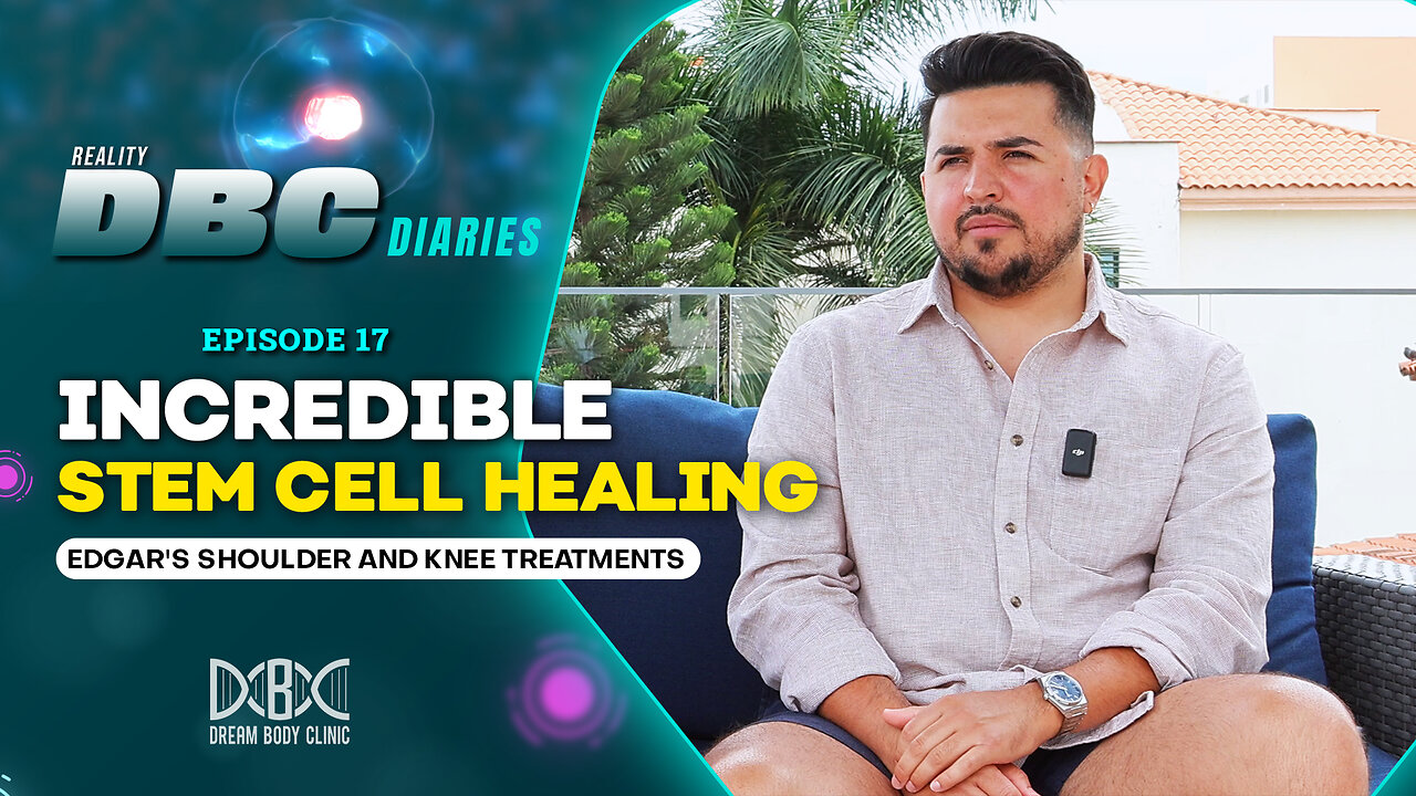 DBC Diaries Episode 17: Incredible Stem Cell Healing - Edgar´s Shoulder And Knee Treatments