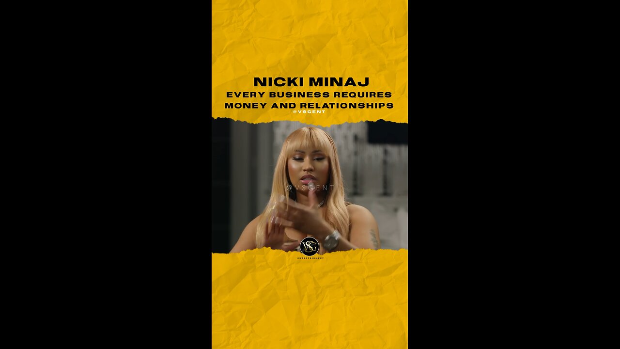 @nickiminaj Every business requires money and relationships