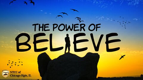 Sunday Evening Worship - The Power of Believe Part2 2022.04.24