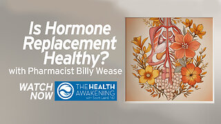 Is Hormone Replacement Healthy?