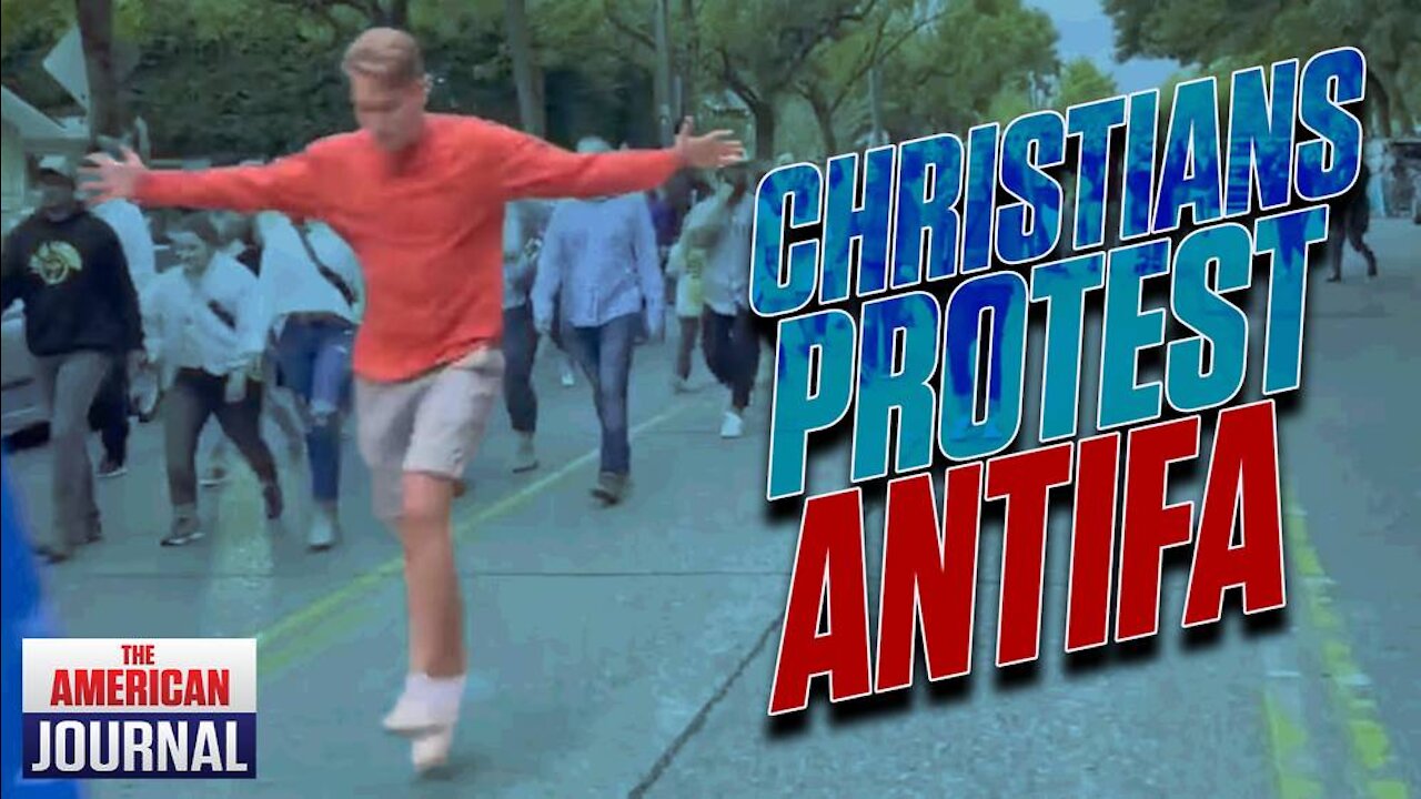 Antifa Attacking Ignites Christian Awakening
