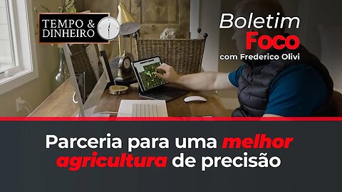 Parceria para uma melhor agricultura de precisão