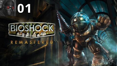 Let's Play BioShock - Ep.01