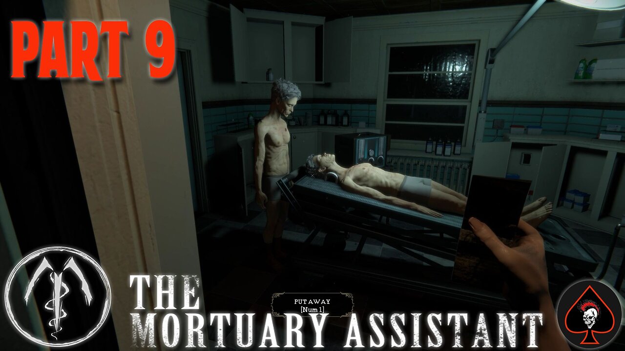 The Mortuary Assistant Play Through - Part 9 (Ending No 4)