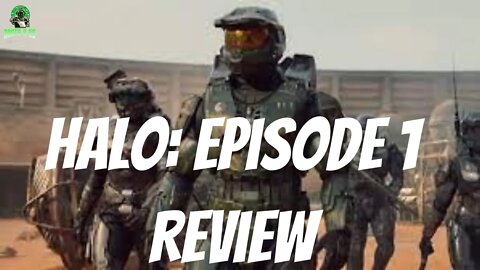 Halo: Episode 1 Review!!!