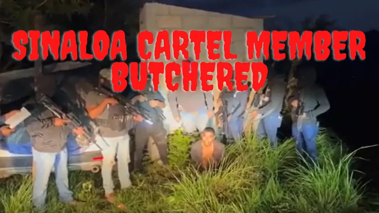 A Grizzly New Cartel Video | Sinaloa Cartel Member Butchered By Unknown Sicarios