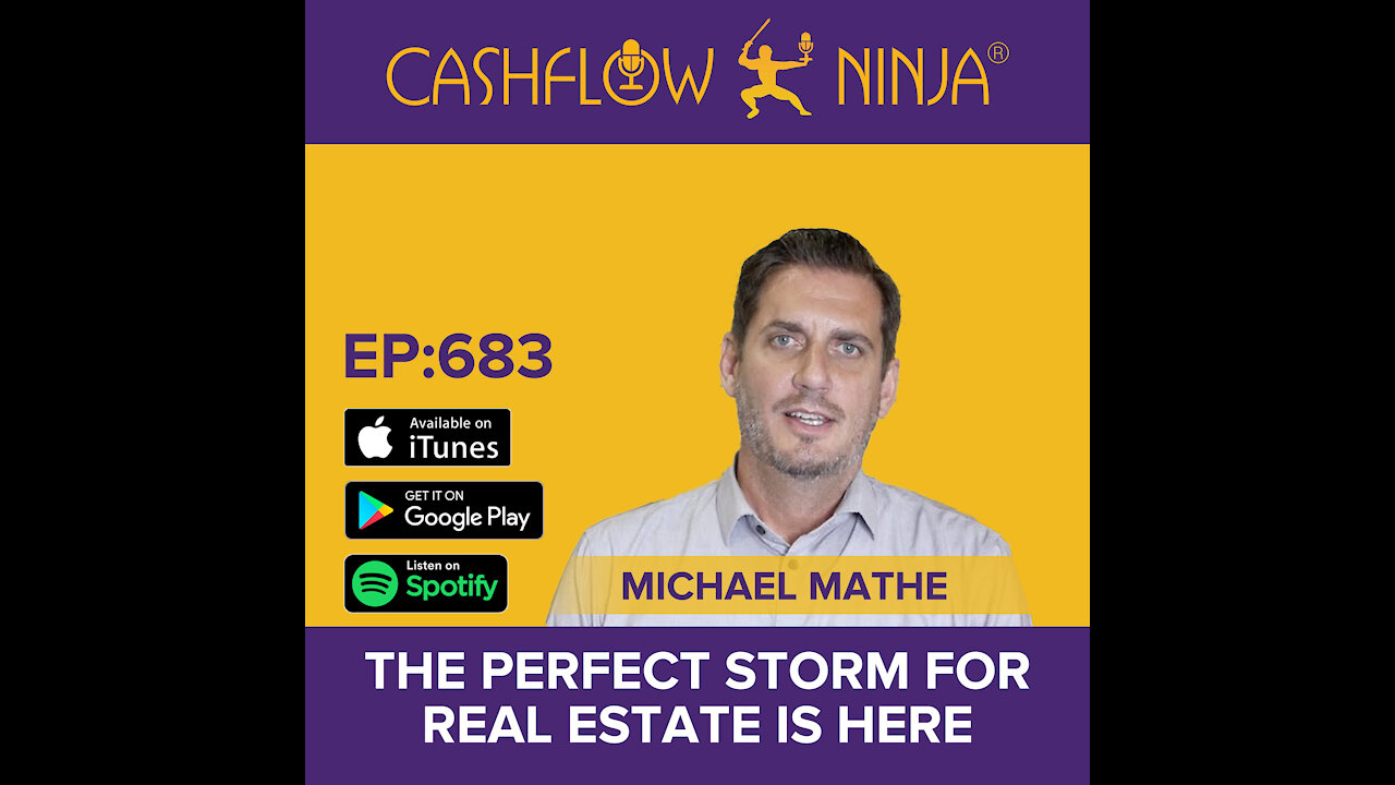 Michael Mathe Shares Why The Perfect Storm For Real Estate Is Here