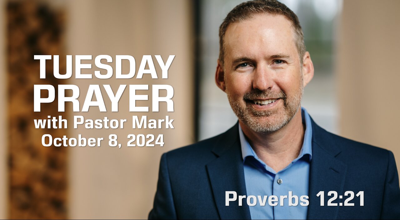 Tuesday Prayer with Pastor Mark Henry (10/8/24)