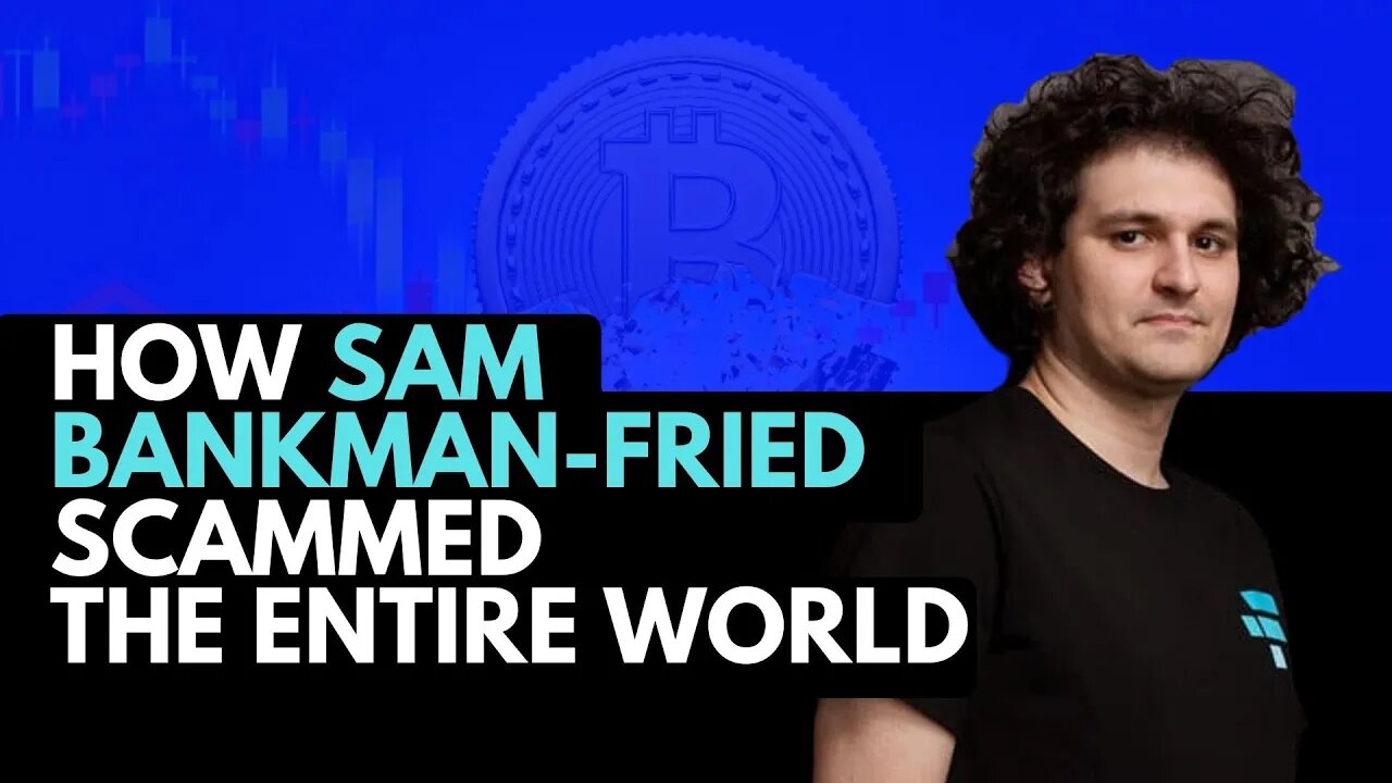 Sam Bankman-Fried Is a Scammer