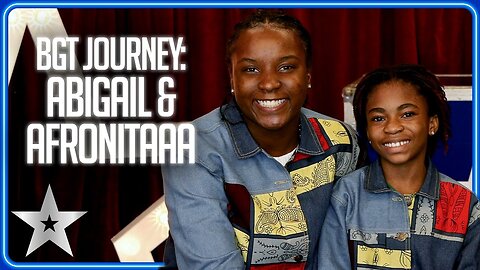 RUNNER UP_ Abigail & Afronitaaa brought Ghanaian ENERGY to their BGT Journey _ BGT 2024