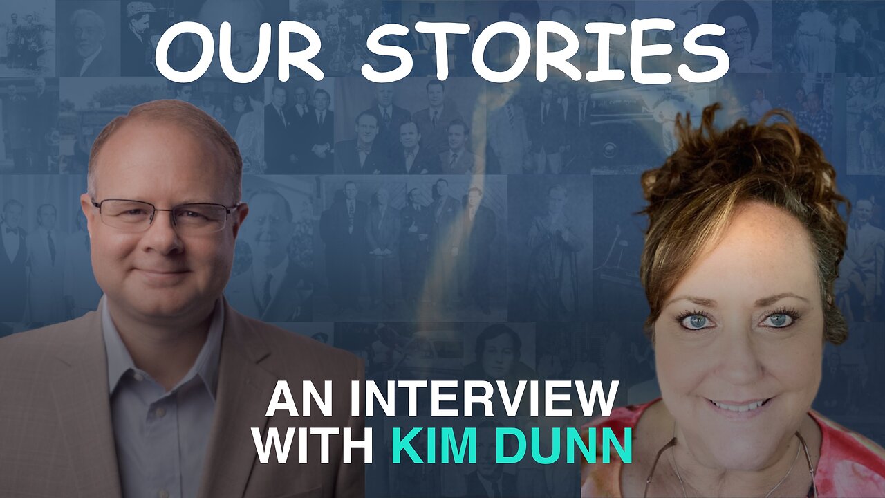 Our Stories: An Interview With Kim Dunn - Episode 170 Branham Research