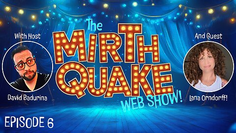 An Evening with Author Lana Orndorff - The MIRTH QUAKE Web Show, Episode 6