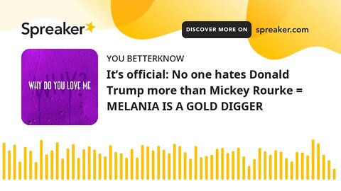 It’s official: No one hates Donald Trump more than Mickey Rourke = MELANIA IS A GOLD DIGGER