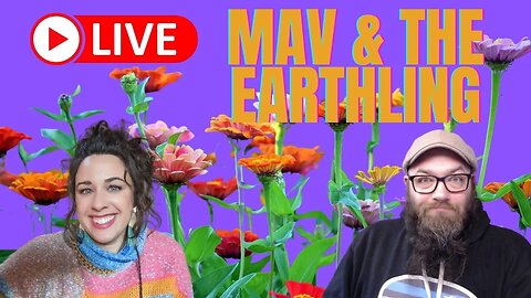 Mav & The Earthling ...Here we go! 🙌 💐 #livestream