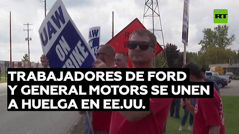 7.000 trabajadores de Ford y GM se suman a huelga automotriz en EE.UU.