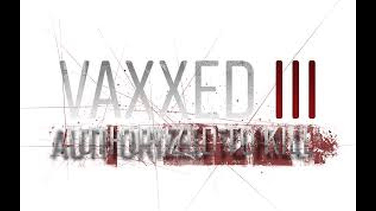 VAXXED 3- Includes Hospital Protocol Deaths