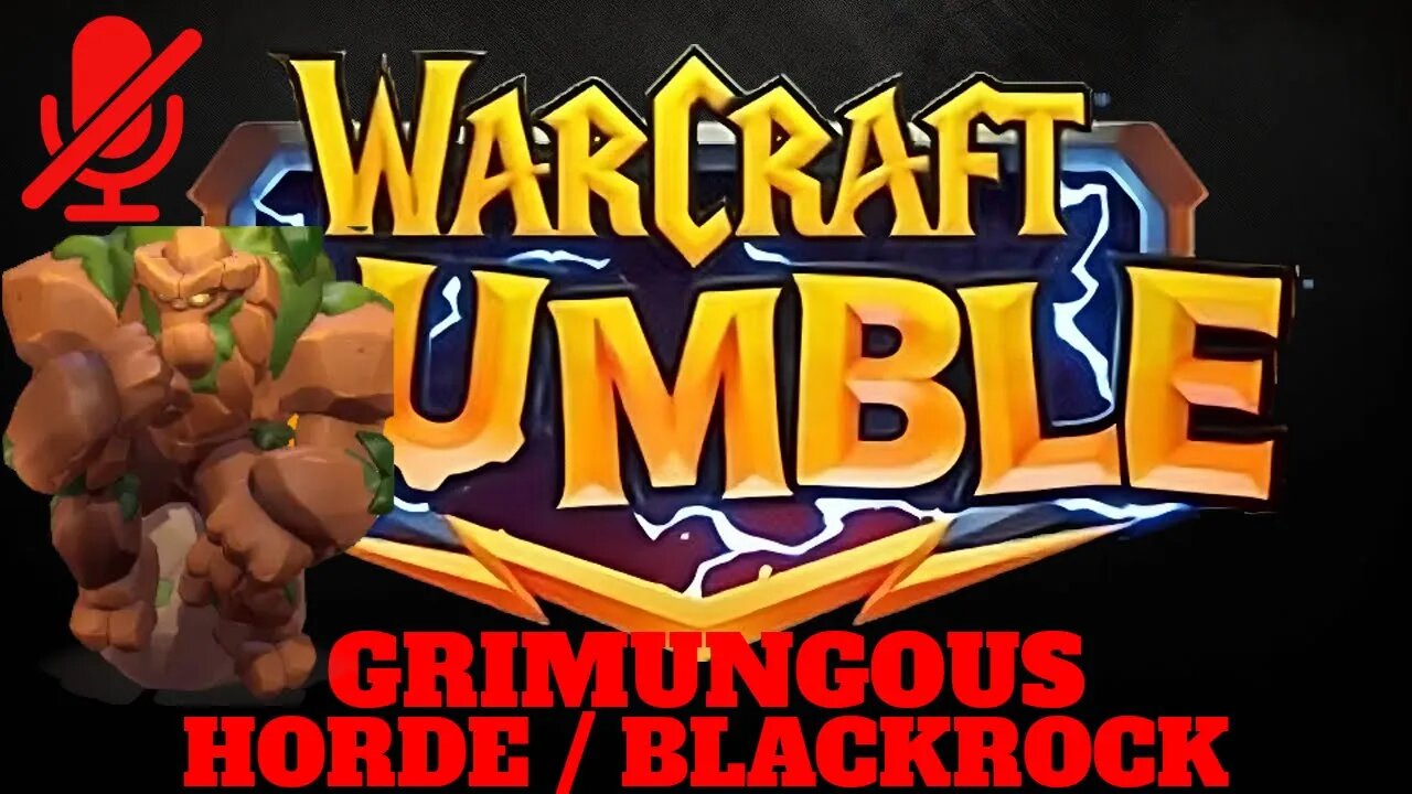 WarCraft Rumble - Grimungous - Horde + Blackrock