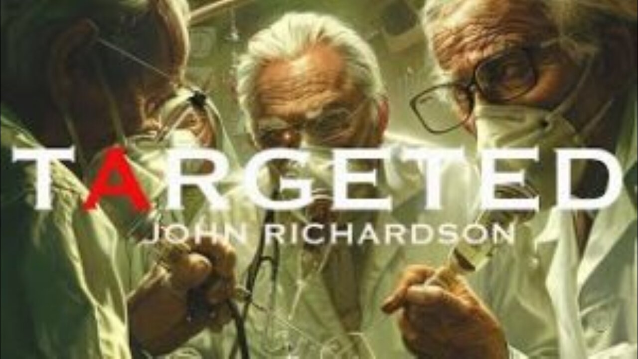 Targeted w/guest John Richardson - LIVE SHOW