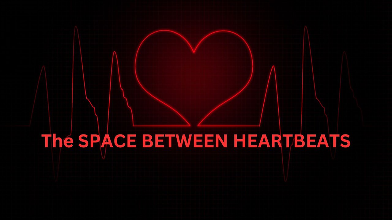 The SPACE BETWEEN HEARTBEATS ~ JARED RAND 08-19-2024 #2294