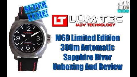 Simple But Effective! | Lum-Tec M69 Limited Edition 300m Automatic Sapphire Diver Unbox & Review