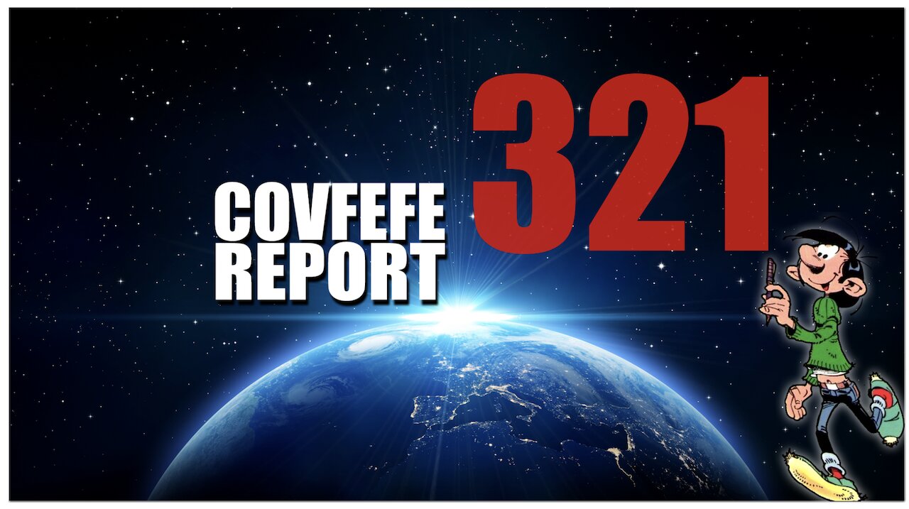 Covfefe Report 321: Covfefe, Tippy Top Shape, Biden bus, Carlos Maria Vigano,