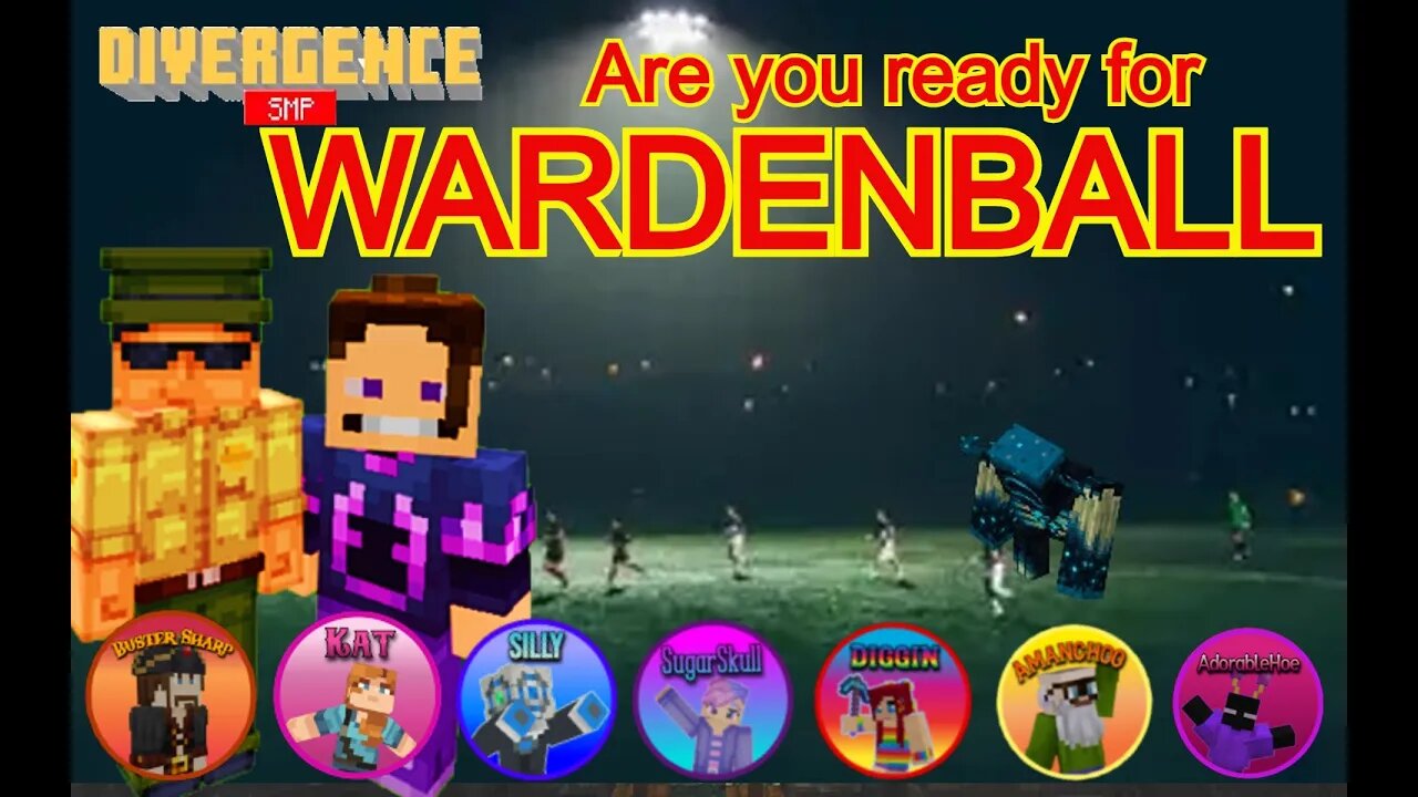 The First Ever #WARDENBALL GAME - Televised straight from the #DivergenceSMP Warden Arena