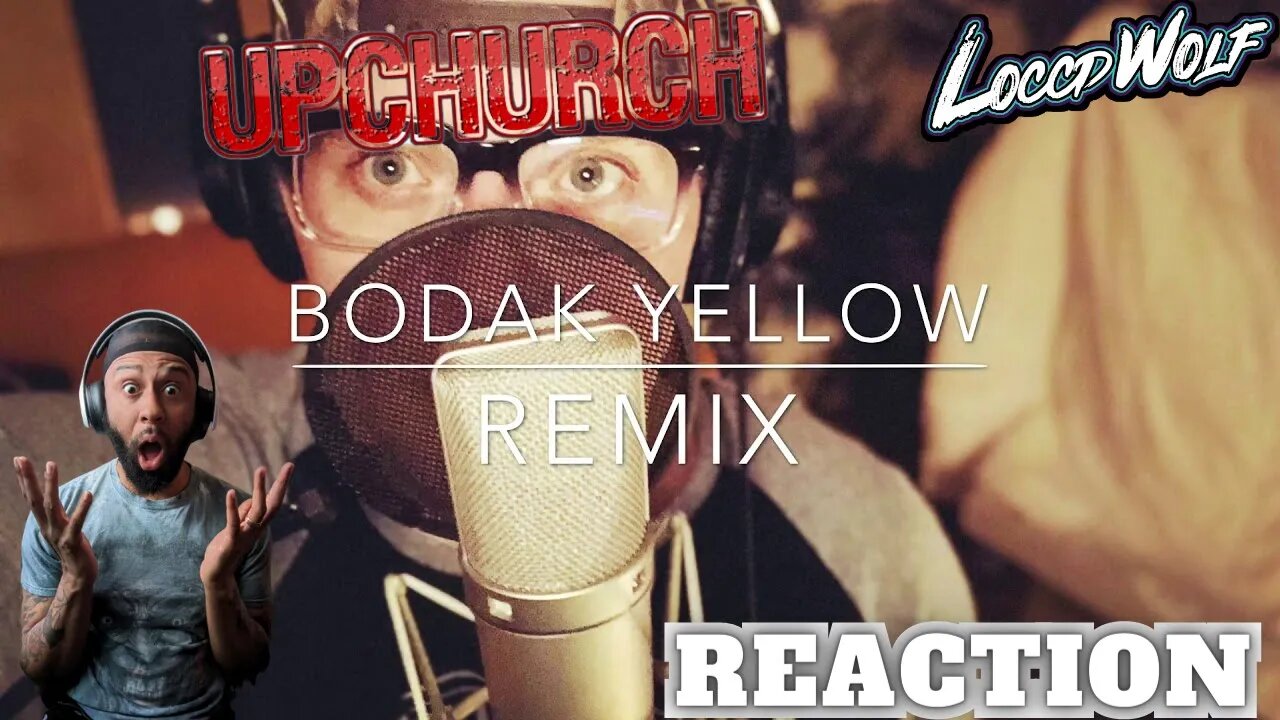 LET HIM COOK! | “BODAK YELLOW” By UPCHURCH (REMIX) [REACTION]