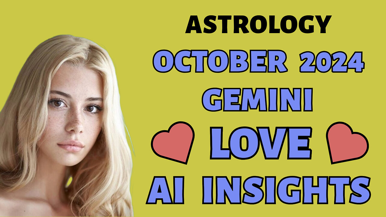 AI Decodes Gemini's Love Language: October 2024 Zodiac Forecast