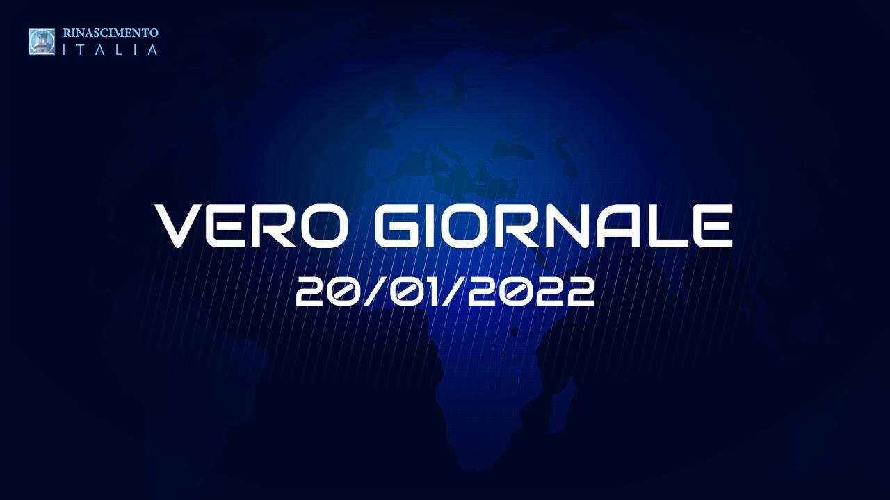 VERO GIORNALE, 20.01.2022 – Il telegiornale di FEDERAZIONE RINASCIMENTO ITALIA
