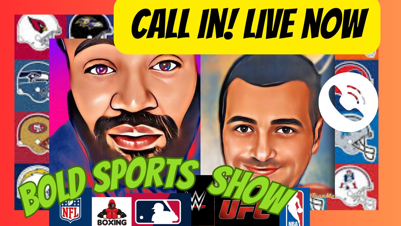 The BOLD Sports Show | Call In show! Wednesday morning Edition