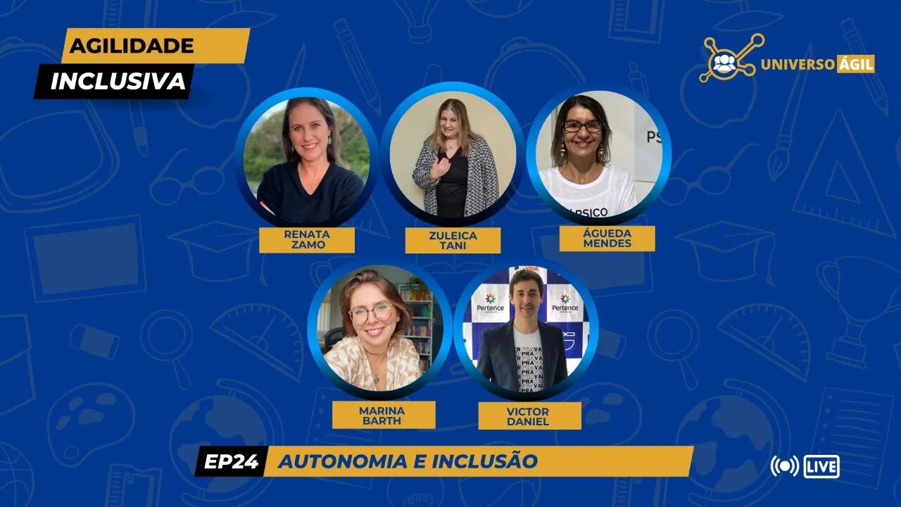 #AgilidadeInclusiva EP24 Autonomia e Inclusão