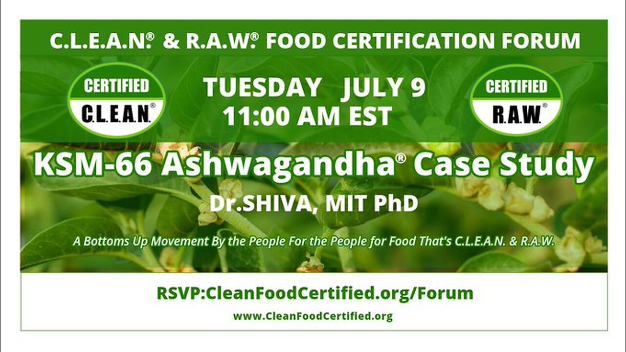 Ashwagandha C.L.E.A.N. Food Forum