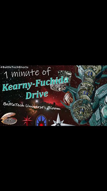 BATTLETECH #Shorts - Kearny-Fuchida Drive, BattleTech Universe's Bloom