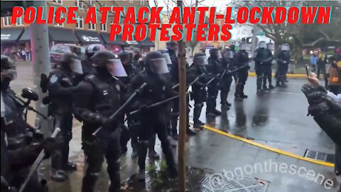 Police Attack Peaceful Anti-Lockdown Protesters In Salem, Oregon