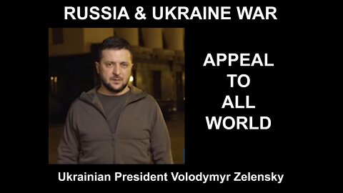 Zelensky Appeal To All World