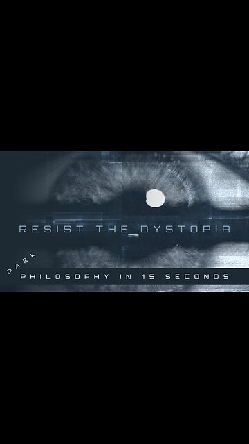 RESIST THE DYSTOPIA - Philosophy for Rebels (1.43)